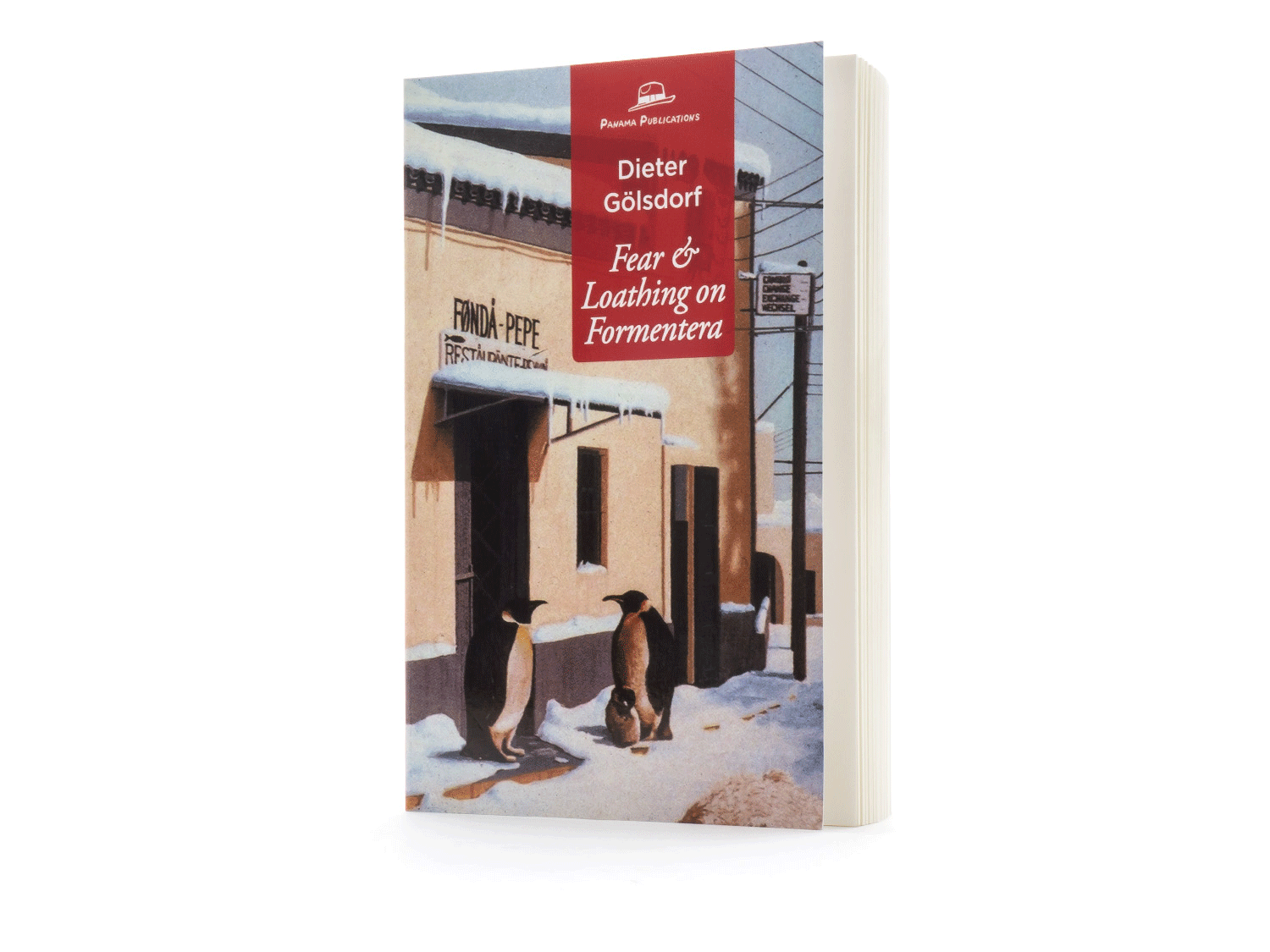 Dieter Gölsdorf, "Fear and Loathing on Formentera" (Soft Cover)