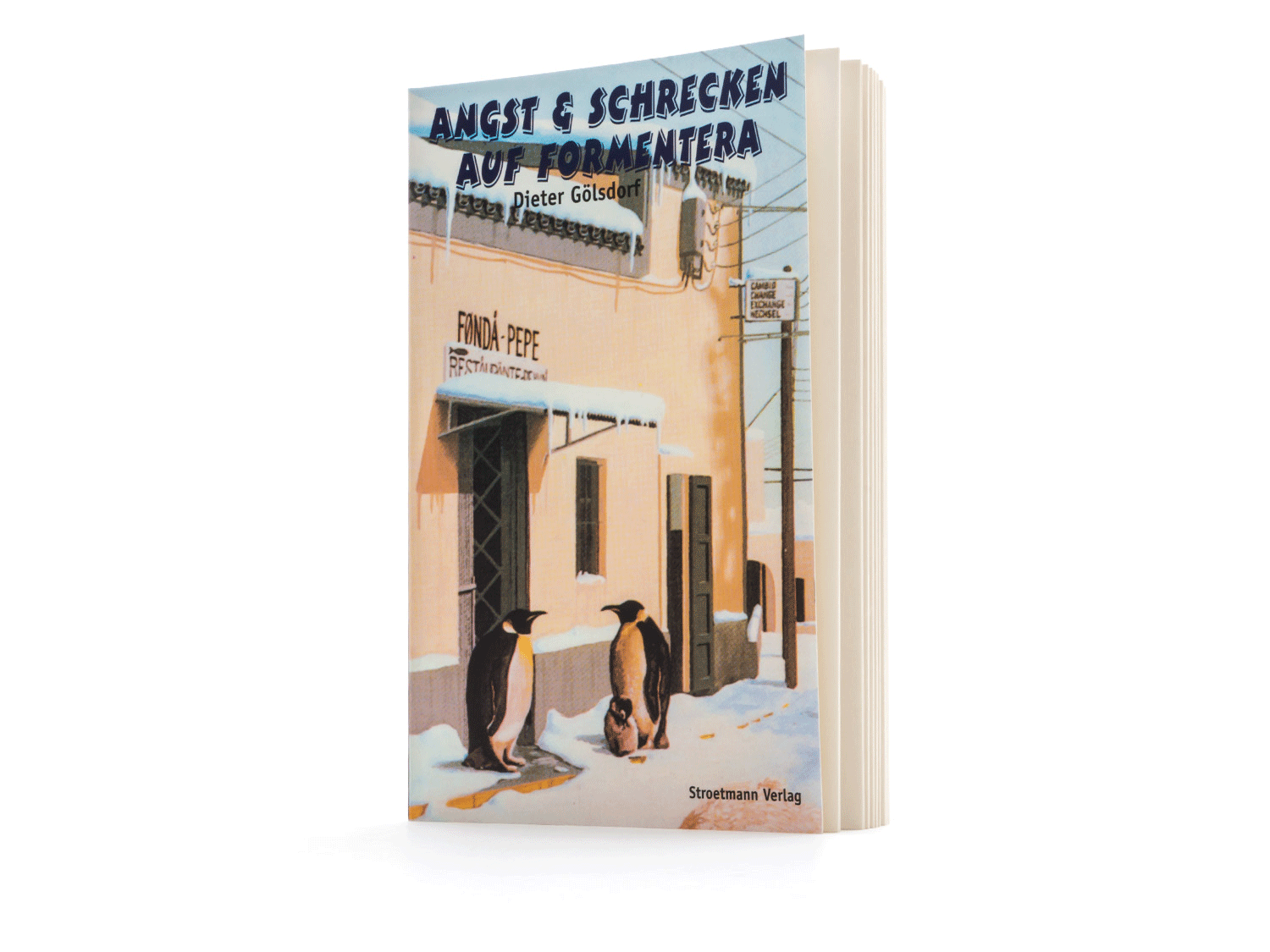 Dieter Gölsdorf, "Angst und Schrecken auf Formentera" (Taschenbuch)